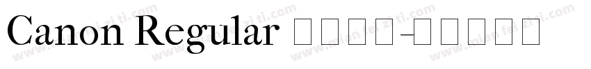 Canon Regular 字体下载字体转换
